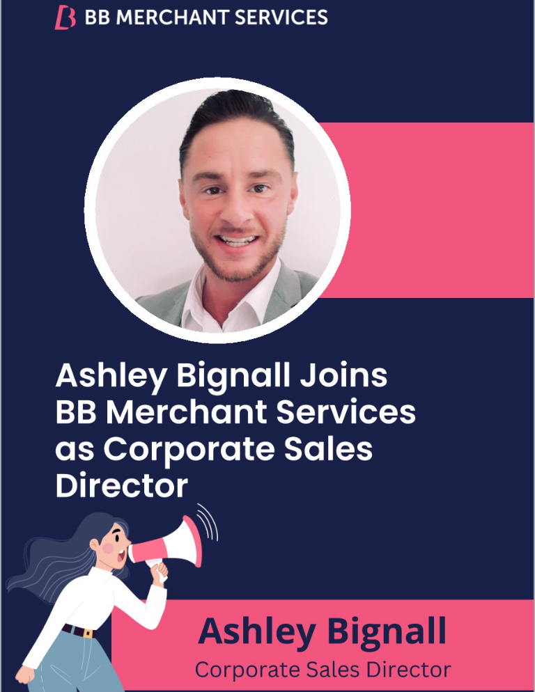 Ashley Bignall – Our new Corporate Sales Director at BB Merchant Services